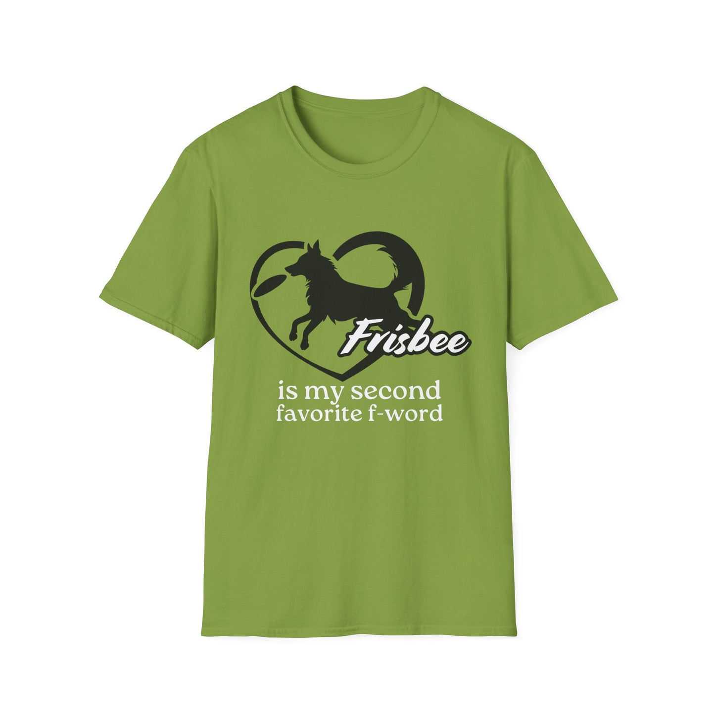 Frisbee Is My Second Favorite F-Word Tee