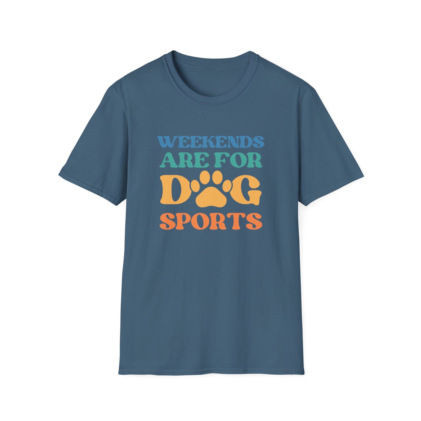 Weekends Are For Dog Sports Tee