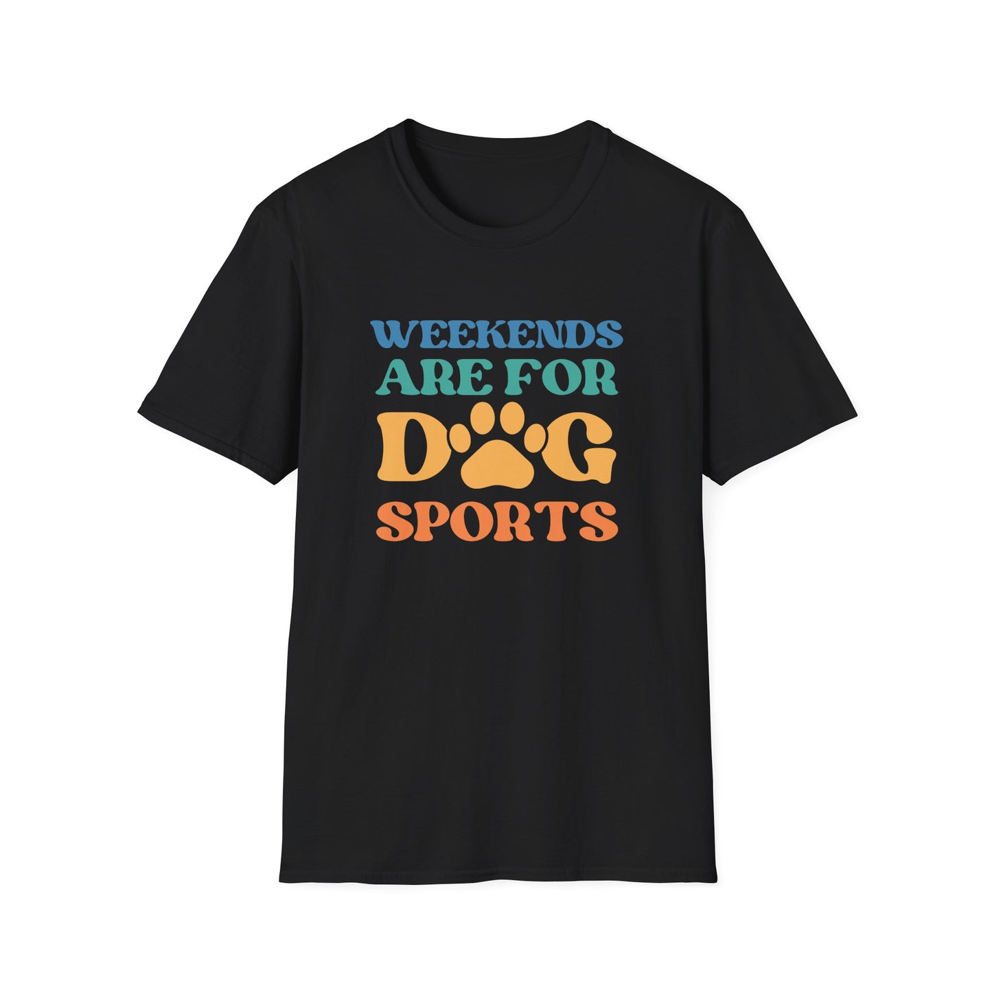 Weekends Are For Dog Sports Tee