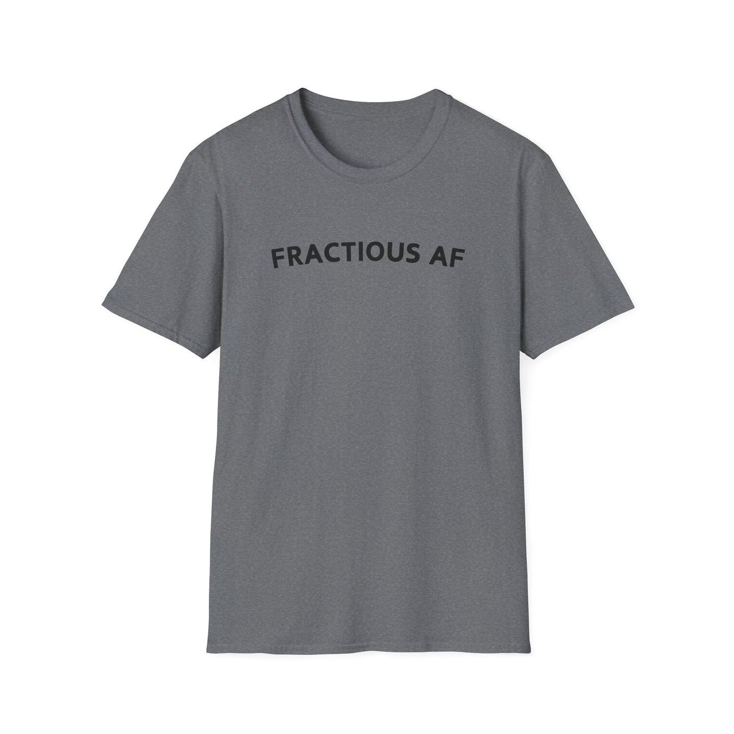 Fractious AF Tee