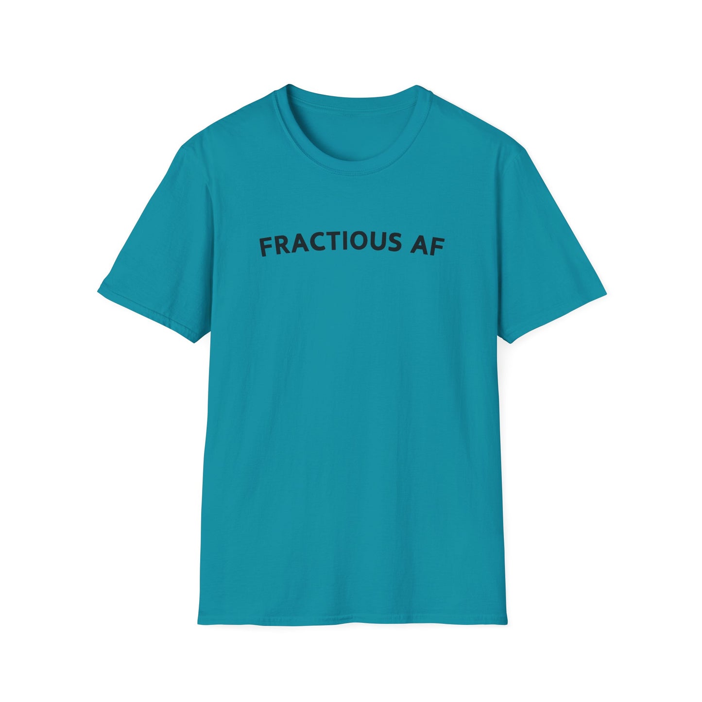 Fractious AF Tee