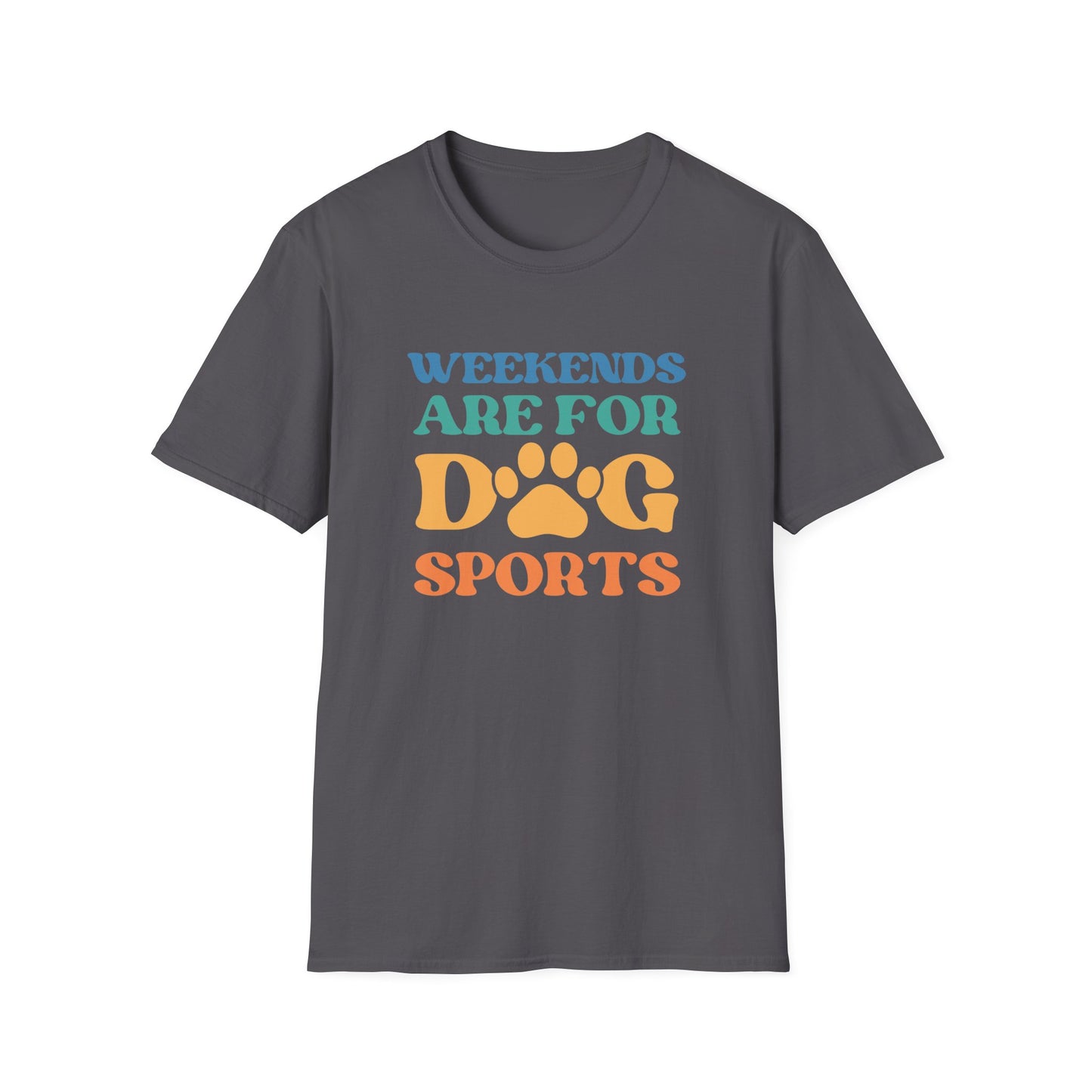 Weekends Are For Dog Sports Tee