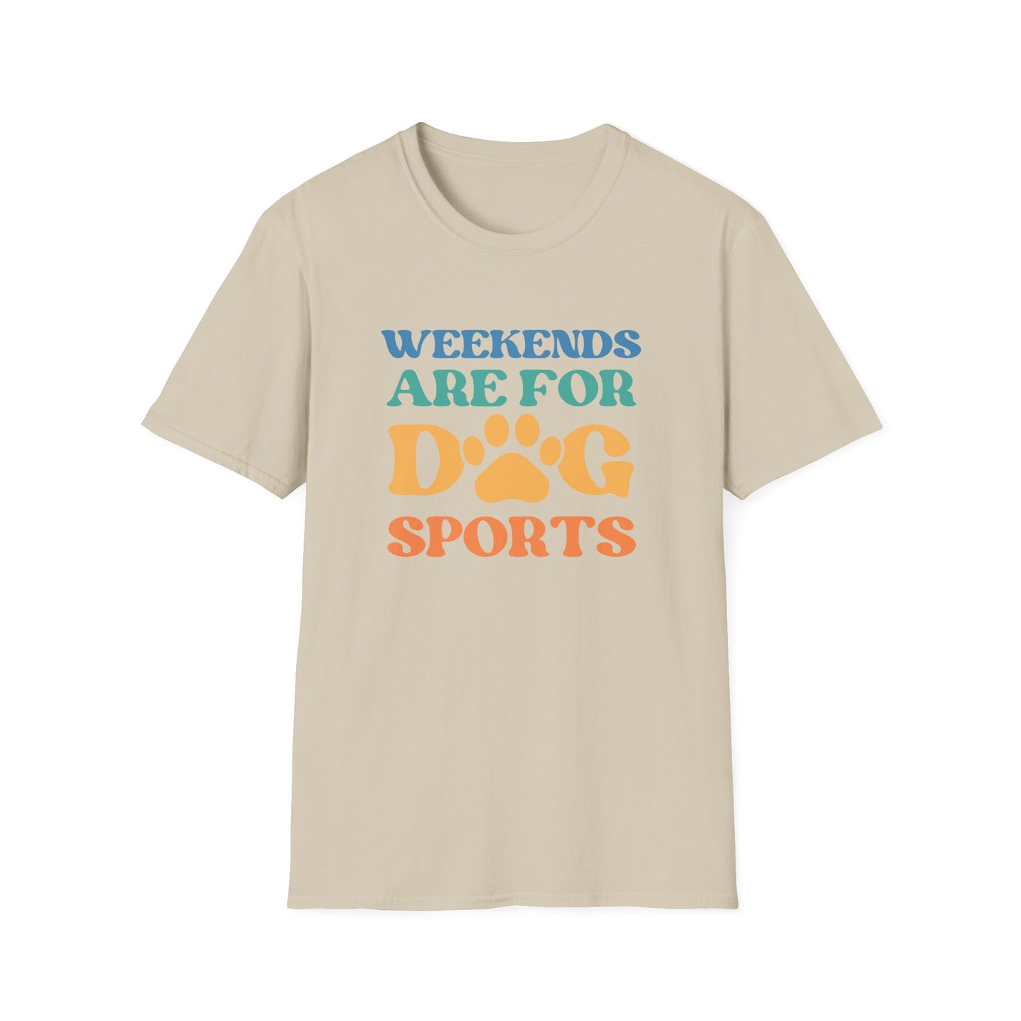 Weekends Are For Dog Sports Tee
